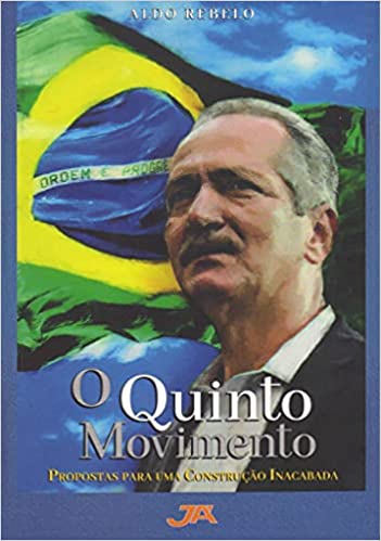 O quinto movimento - Aldo Rebelo