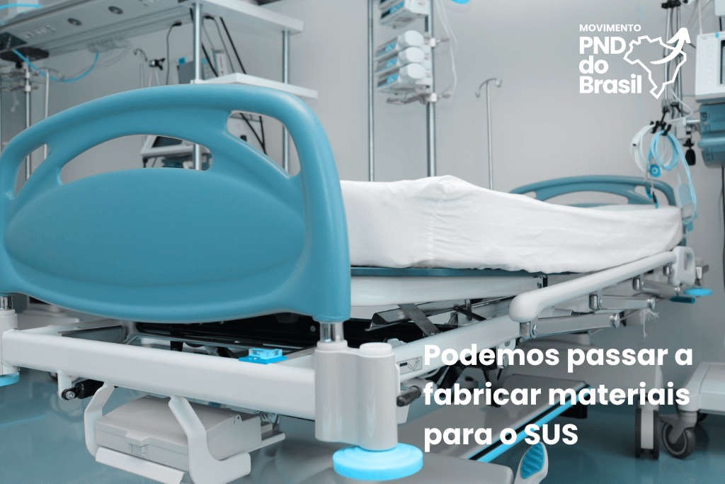 Podemos fabricar os materiais para o SUS